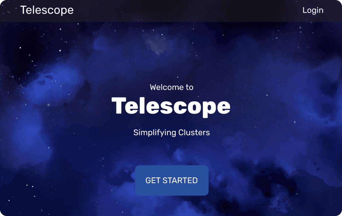 Telescope welcome screen with a Get started button